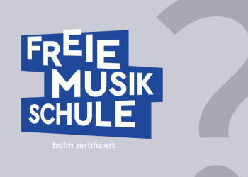 5 Fragen Zum Musikschulzertifikat „Freie Musikschule – Bdfm Zertifiziert“