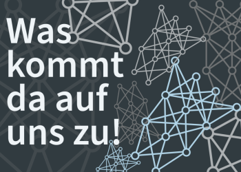 Was Kommt Da Auf Uns Zu!