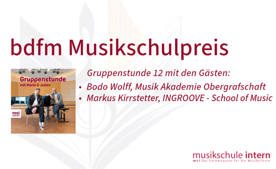 Zwei Gewinner Des Bdfm Musikschulpreises Im Msi Podcast