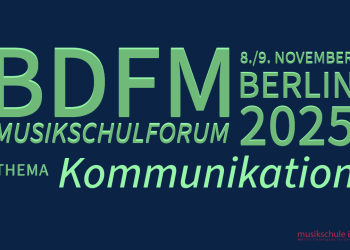 bdfm Musikschulforum 2025: Kommunikation im Fokus