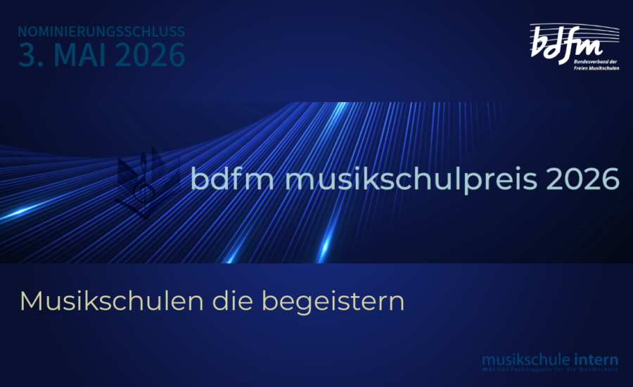 Nominiere deine Musikschule: Der bdfm Musikschulpreis 2026 startet