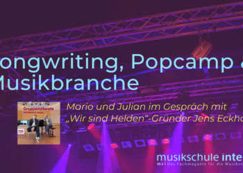 Songwriting, Popcamp & Musikbranche